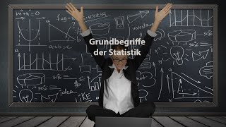 Grundbegriffe der Statistik [upl. by Lorant]