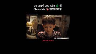 एक आदमी 200 करोड़ 💲 की Chocolate 🍫 खरीद लेता है shorts [upl. by Laleb]