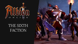 Albion Online  The Sixth Faction [upl. by Pfeifer763]