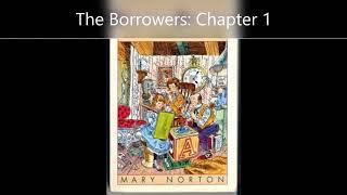 The Borrowers  chapter 1 [upl. by Lurleen]