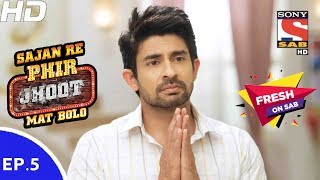 Sajan Re Phir Jhoot Mat Bolo  सजन रे फिर झूठ मत बोलो  Ep 5  29th May 2017 [upl. by Elleval736]