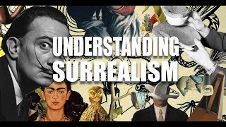 Understanding Surrealism  Art History 101 [upl. by Wes]