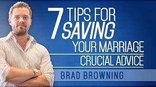 7 Tips For Saving Your Marriage Dont Ignore This Crucial Advice [upl. by Sabu]