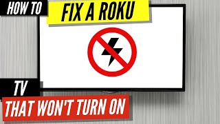 How To Fix a Roku TV that Won’t Turn On [upl. by Aneloaup]