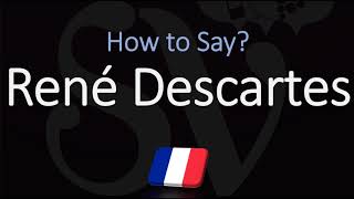 How to Pronounce René Descartes CORRECTLY French amp English Pronunciation [upl. by Bjork828]