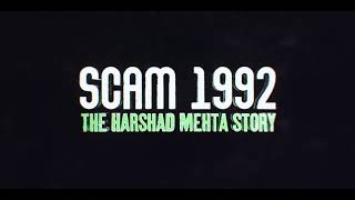 Scam 1992 The Harshad Mehta Story  Title Sequence  Sony LIV  Applause Entertainment [upl. by Lisandra]